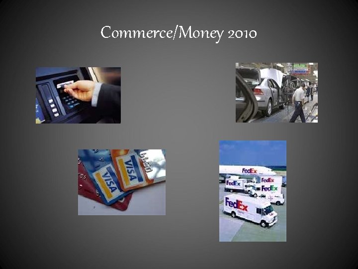 Commerce/Money 2010 