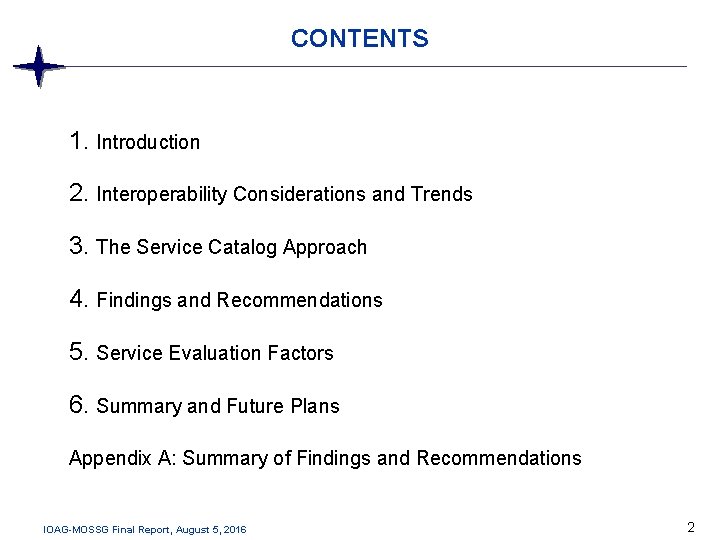 CONTENTS 1. Introduction 2. Interoperability Considerations and Trends 3. The Service Catalog Approach 4.