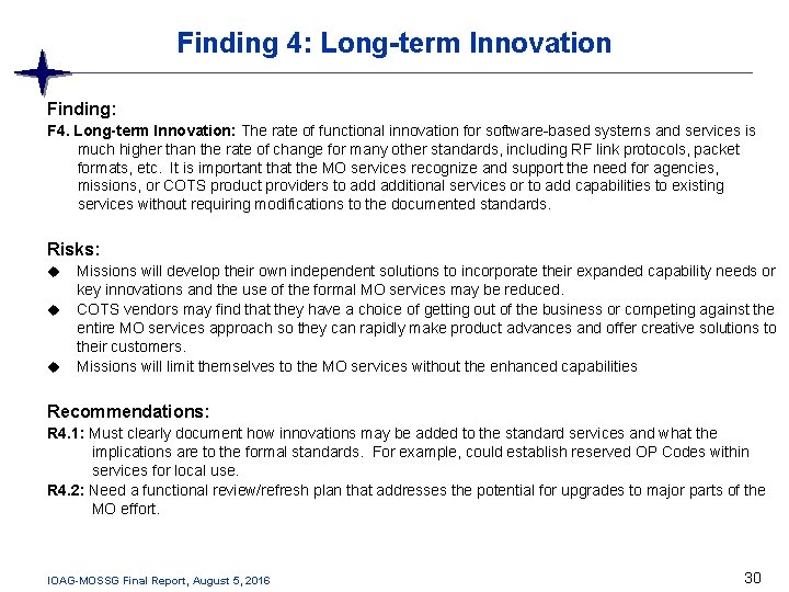 Finding 4: Long-term Innovation Finding: F 4. Long-term Innovation: The rate of functional innovation