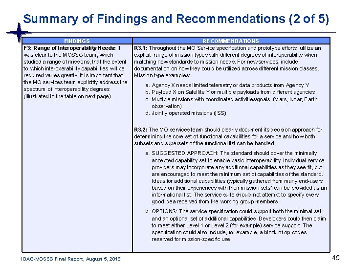 Summary of Findings and Recommendations (2 of 5) FINDINGS F 3: Range of Interoperability