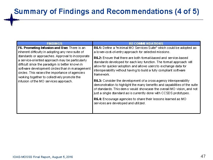 Summary of Findings and Recommendations (4 of 5) FINDINGS F 6. Promoting Infusion and