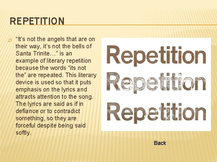 REPETITION “It’s not the angels that are on their way, it’s not the bells