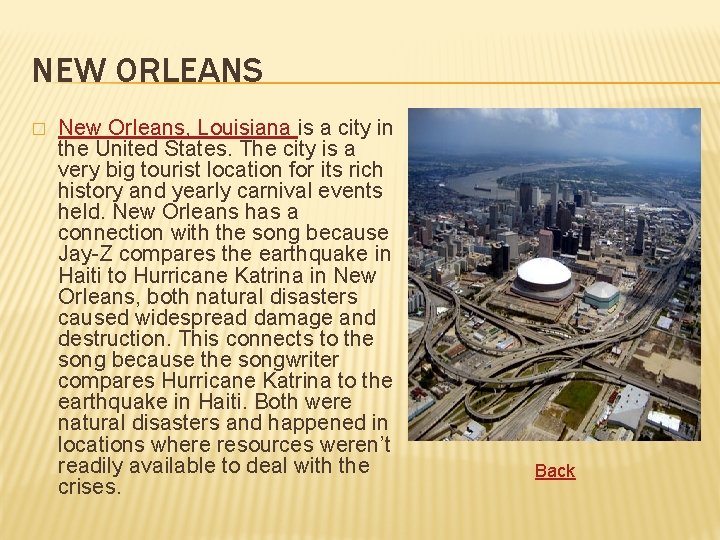 NEW ORLEANS � New Orleans, Louisiana is a city in the United States. The