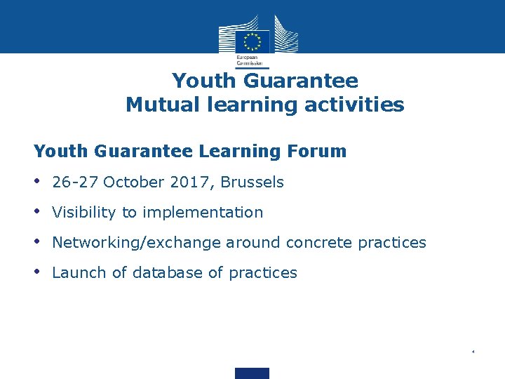 Youth Guarantee Mutual learning activities Youth Guarantee Learning Forum • 26 -27 October 2017,