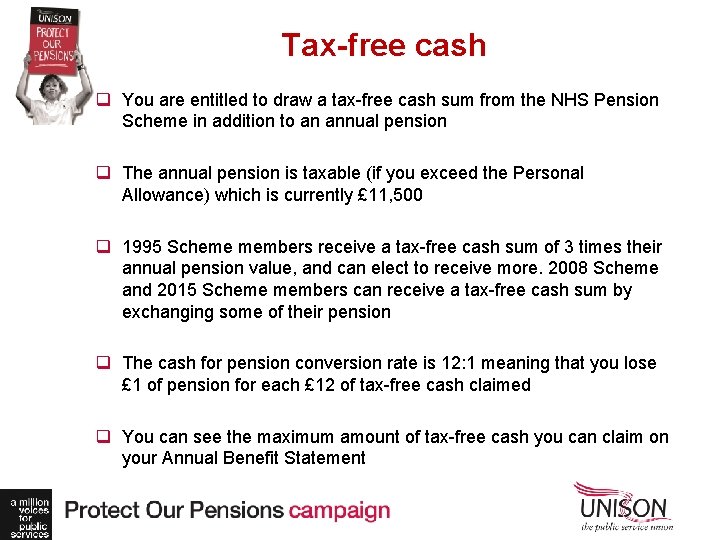 Tax-free cash q You are entitled to draw a tax-free cash sum from the