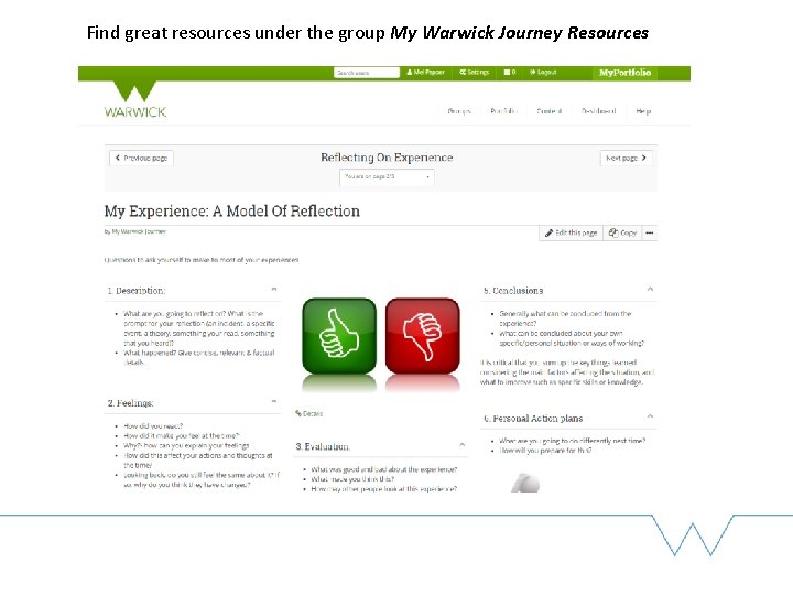 Find great resources under the group My Warwick Journey Resources 