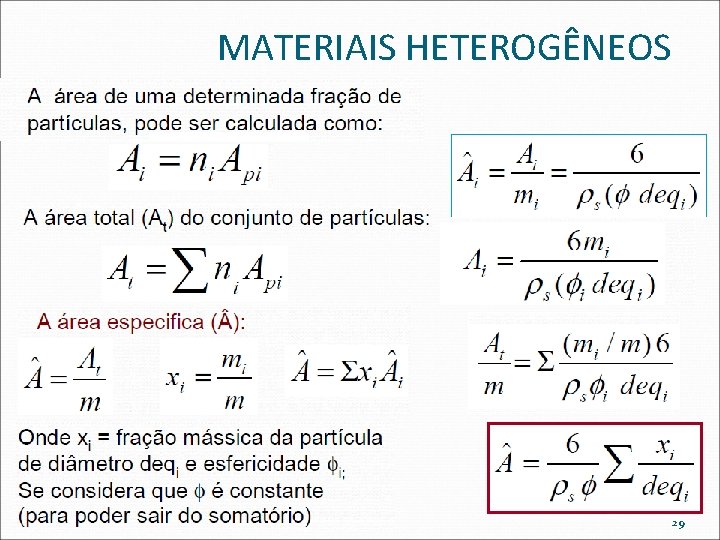 MATERIAIS HETEROGÊNEOS 29 