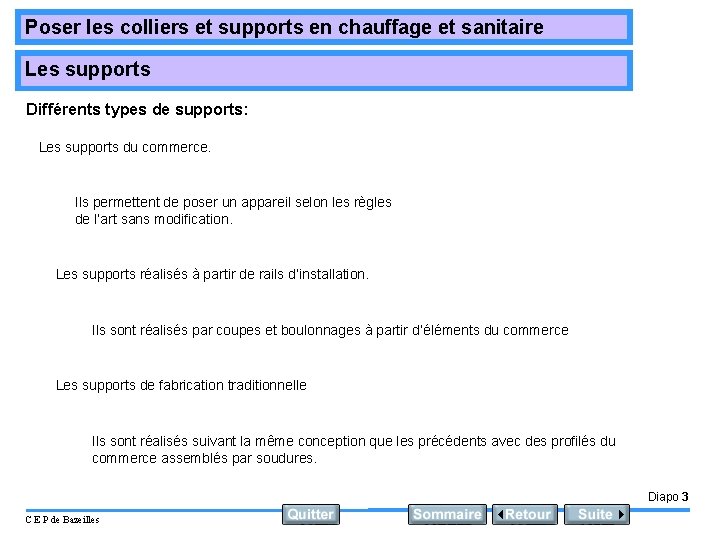 Poser les colliers et supports en chauffage et sanitaire Les supports Différents types de