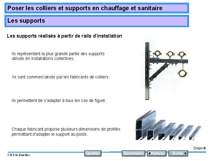 Poser les colliers et supports en chauffage et sanitaire Les supports réalisés à partir