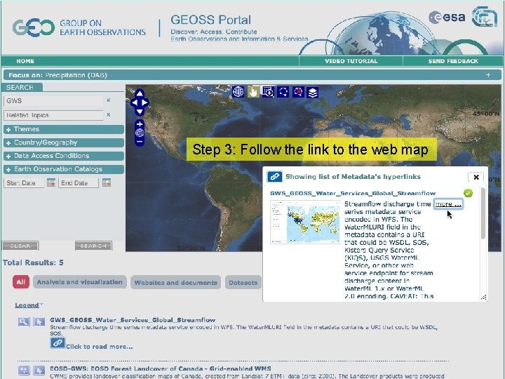 Step 1: Search for a specific web map of stream gauges Step 3: Follow