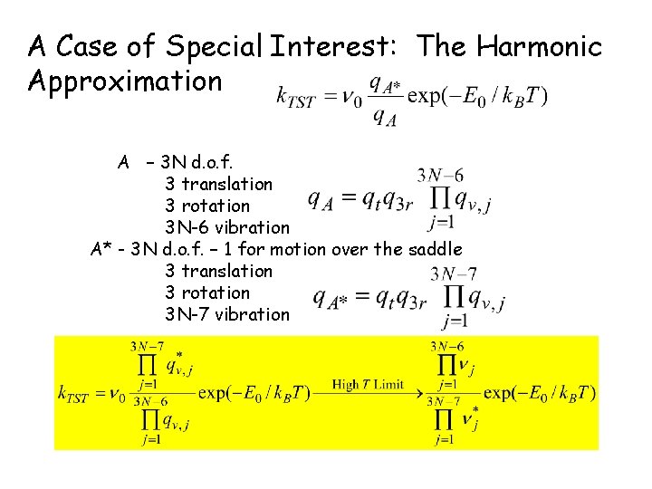 A Case of Special Interest: The Harmonic Approximation A – 3 N d. o.