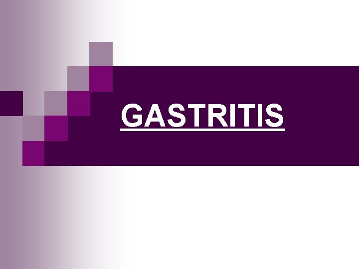 GASTRITIS 