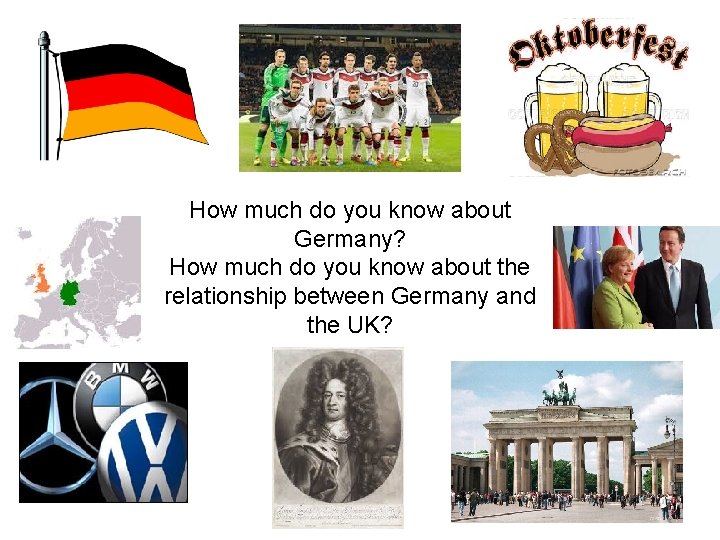 How much do you know about Germany? How much do you know about the