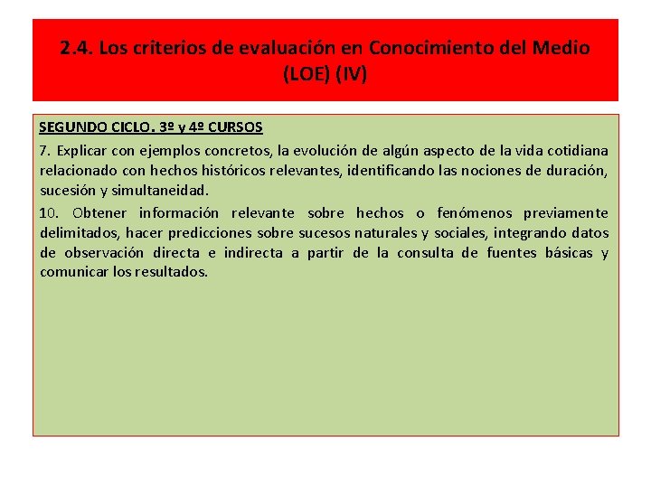 2. 4. Los criterios de evaluación en Conocimiento del Medio (LOE) (IV) SEGUNDO CICLO.