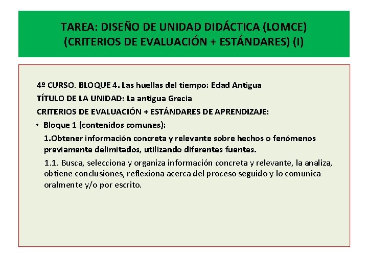 TAREA: DISEÑO DE UNIDAD DIDÁCTICA (LOMCE) (CRITERIOS DE EVALUACIÓN + ESTÁNDARES) (I) 4º CURSO.