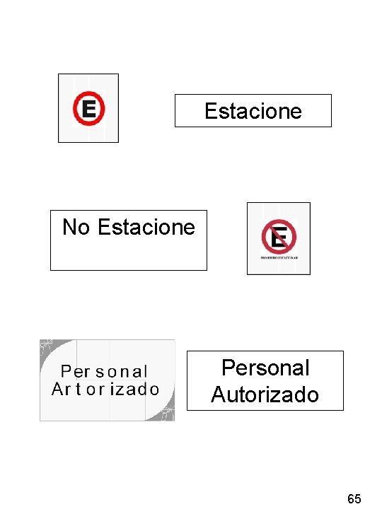 Estacione No Estacione Personal Autorizado 65 