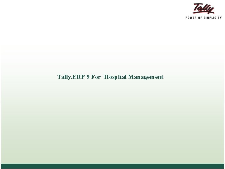 Tally. ERP 9 For Hospital Management 