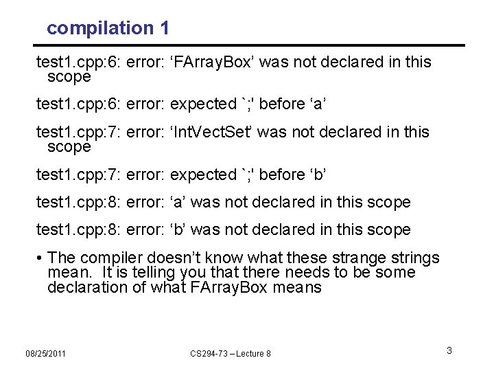 compilation 1 test 1. cpp: 6: error: ‘FArray. Box’ was not declared in this