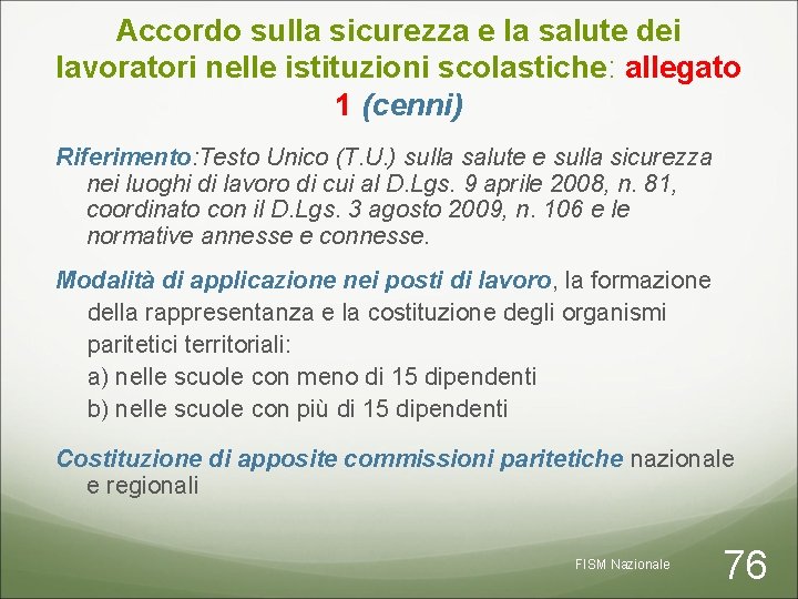 Accordo sulla sicurezza e la salute dei lavoratori nelle istituzioni scolastiche: allegato 1 (cenni)