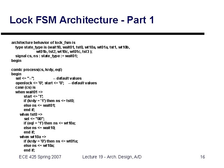 Lock FSM Architecture - Part 1 architecture behavior of lock_fsm is type state_type is