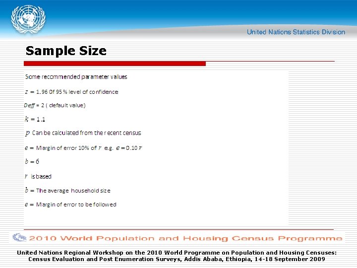 Sample Size United Nations Regional Workshop on the 2010 World Programme on Population and