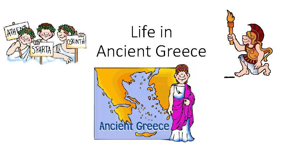 Life in Ancient Greece 