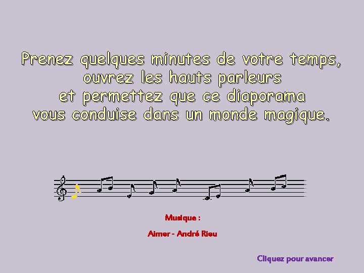 Prenez quelques minutes de votre temps, ouvrez les hauts parleurs et permettez que ce