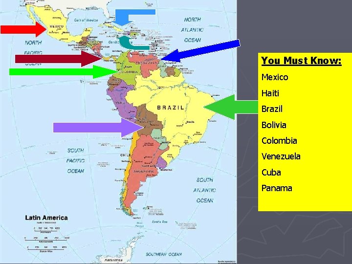 You Must Know: Mexico Haiti Brazil Bolivia Colombia Venezuela Cuba Panama 