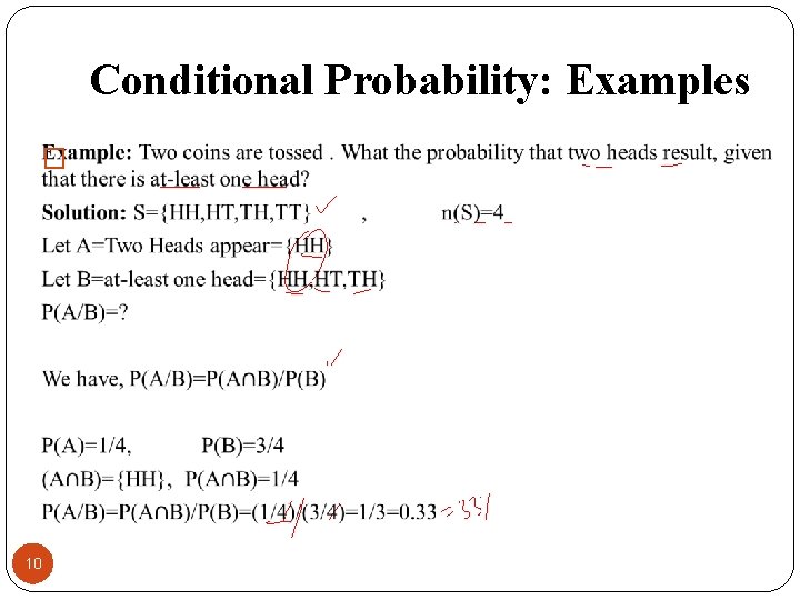 Conditional Probability: Examples � 10 