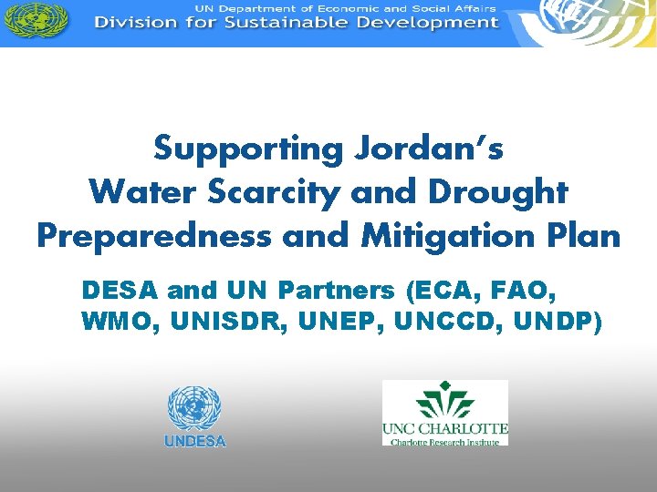 Supporting Jordan’s Water Scarcity and Drought Preparedness and Mitigation Plan DESA and UN Partners