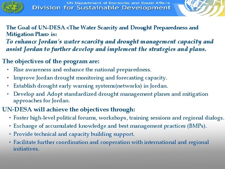 The Goal of UN-DESA <The Water Scarcity and Drought Preparedness and Mitigation Plan> is: