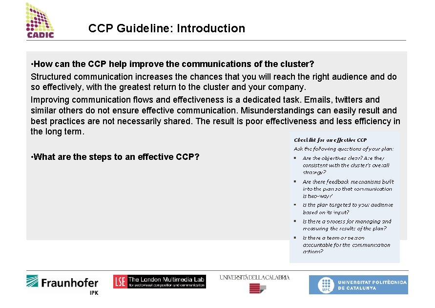 CCP Guideline: Introduction • How can the CCP help improve the communications of the