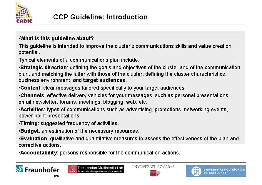 CCP Guideline: Introduction • What is this guideline about? This guideline is intended to