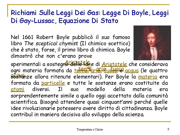 Richiami Sulle Leggi Dei Gas: Legge Di Boyle, Leggi Di Gay-Lussac, Equazione Di Stato