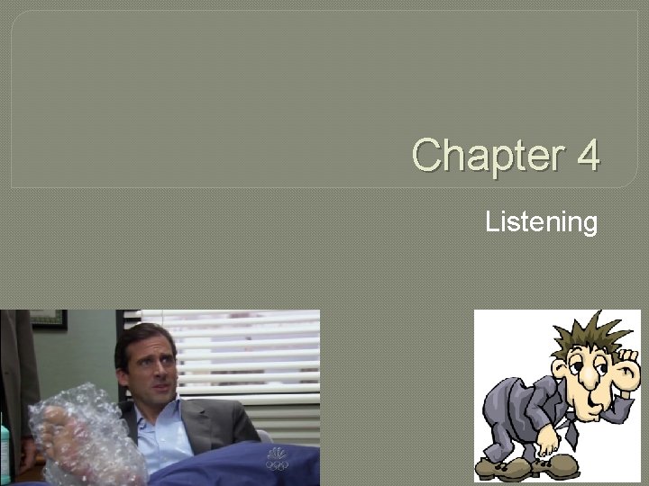 Chapter 4 Listening 