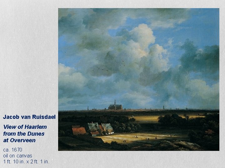 Jacob van Ruisdael View of Haarlem from the Dunes at Overveen ca. 1670 oil