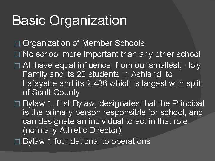 Basic Organization of Member Schools � No school more important than any other school Basic Organization of Member Schools � No school more important than any other school