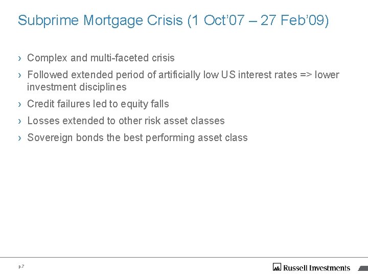 Subprime Mortgage Crisis (1 Oct’ 07 – 27 Feb’ 09) › Complex and multi-faceted Subprime Mortgage Crisis (1 Oct’ 07 – 27 Feb’ 09) › Complex and multi-faceted