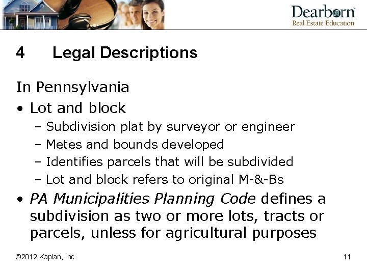 4 Legal Descriptions In Pennsylvania • Lot and block – Subdivision plat by surveyor