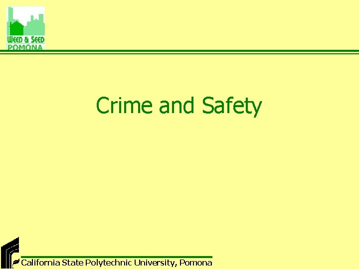 Crime and Safety California State Polytechnic University, Pomona 