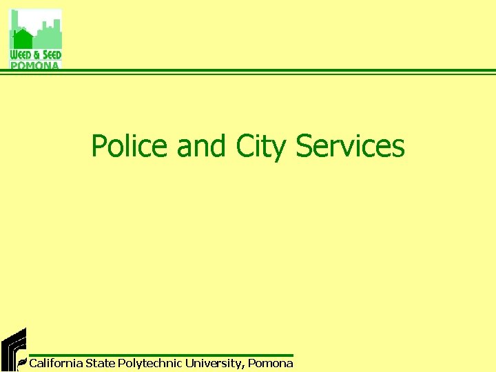 Police and City Services California State Polytechnic University, Pomona 