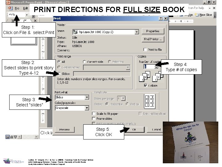 PRINT DIRECTIONS FOR FULL SIZE BOOK Step 1: Click on File & select Print PRINT DIRECTIONS FOR FULL SIZE BOOK Step 1: Click on File & select Print