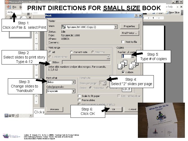 PRINT DIRECTIONS FOR SMALL SIZE BOOK Step 1: Click on File & select Print PRINT DIRECTIONS FOR SMALL SIZE BOOK Step 1: Click on File & select Print