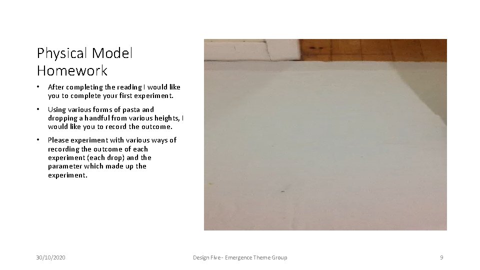 Physical Model Homework • After completing the reading I would like you to complete