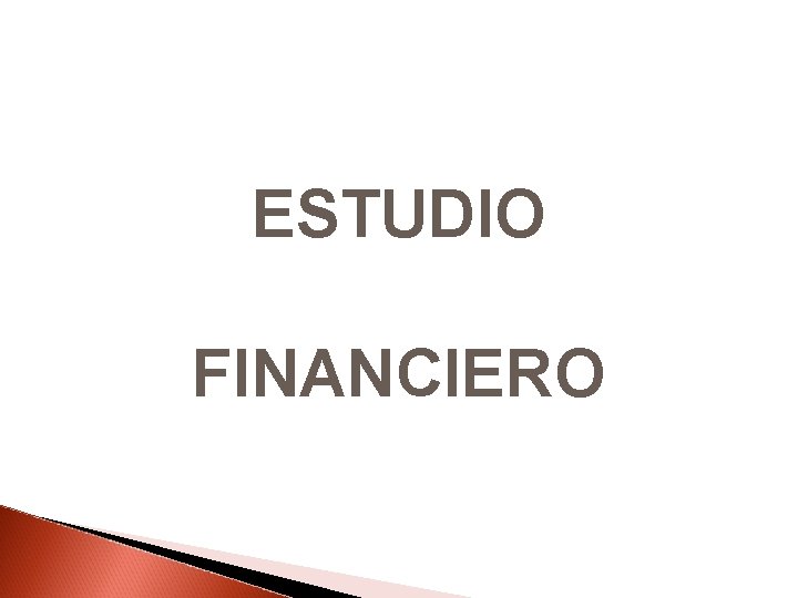 ESTUDIO FINANCIERO 