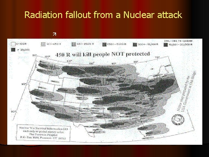 Radiation fallout from a Nuclear attack 