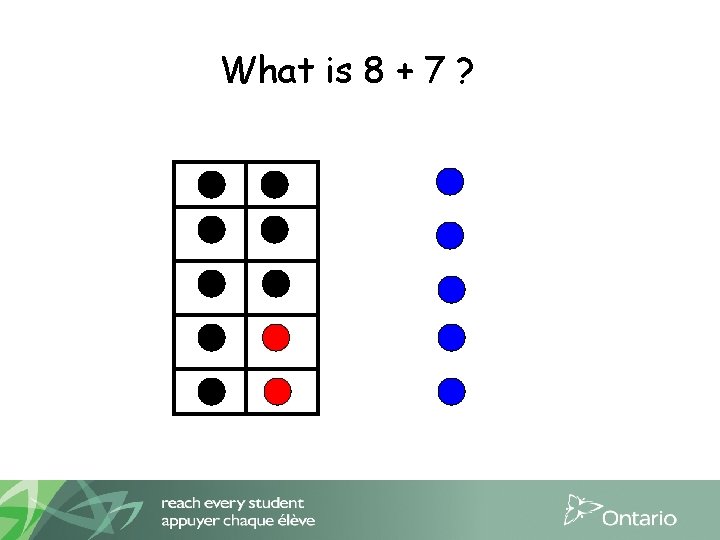 What is 8 + 7 ? 