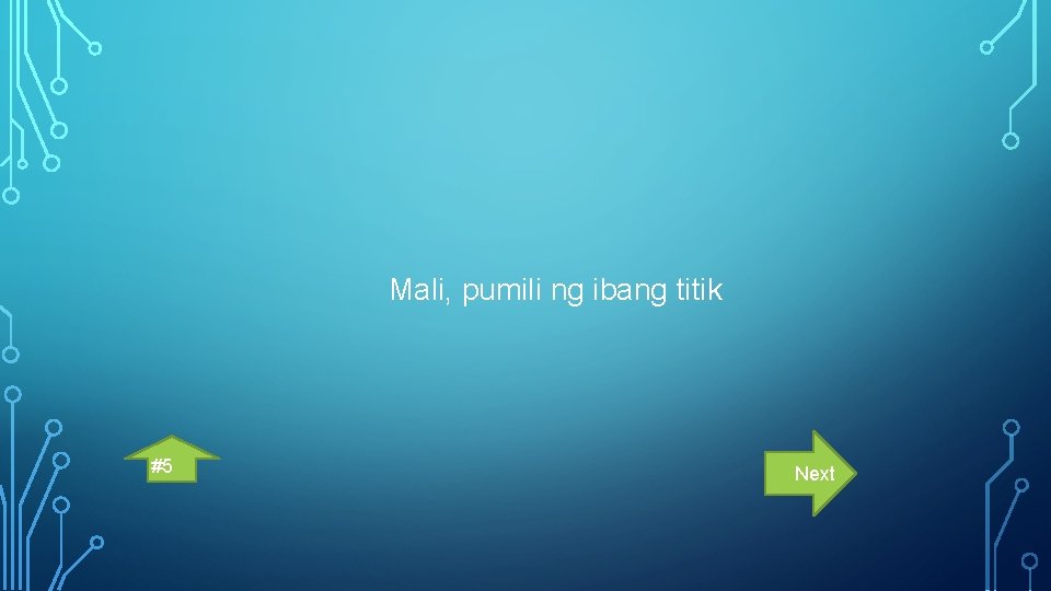 Mali, pumili ng ibang titik #5 Next 