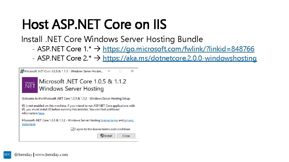 Host ASP. NET Core on IIS Install. NET Core Windows Server Hosting Bundle -