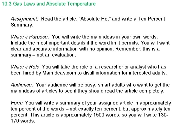 10. 3 Gas Laws and Absolute Temperature Assignment: Read the article, “Absolute Hot” and